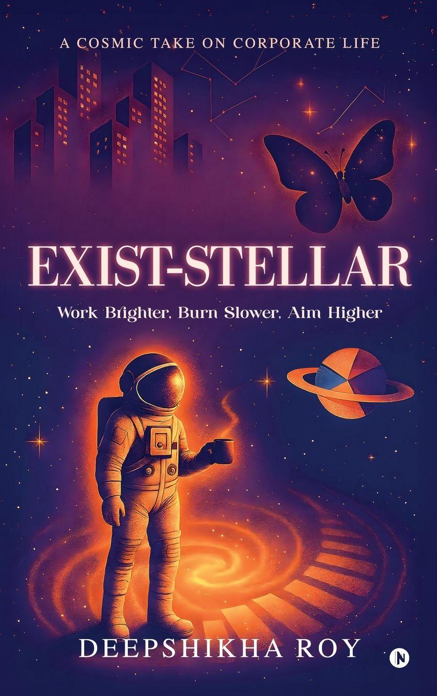 Knjiga Exist-Stellar Deepshikha Roy