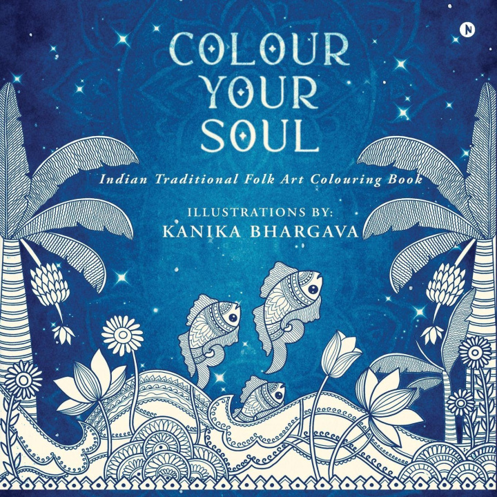 Buch Colour Your Soul Kanika Bhargava