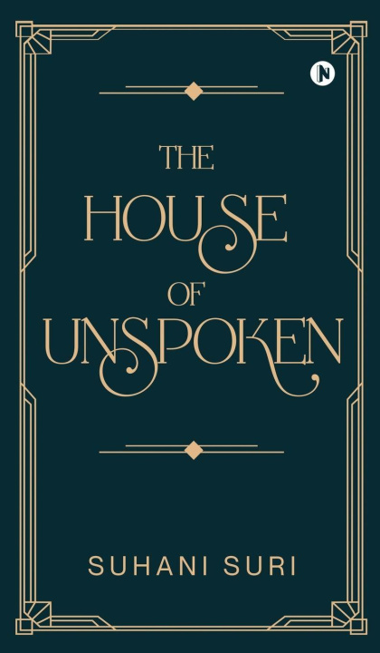 Knjiga The House of Unspoken Suhani Suri