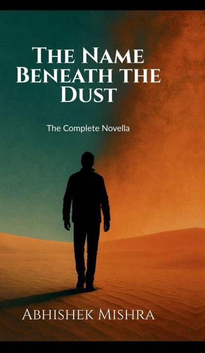 Livro The Name Beneath the Dust Abhishek Mishra