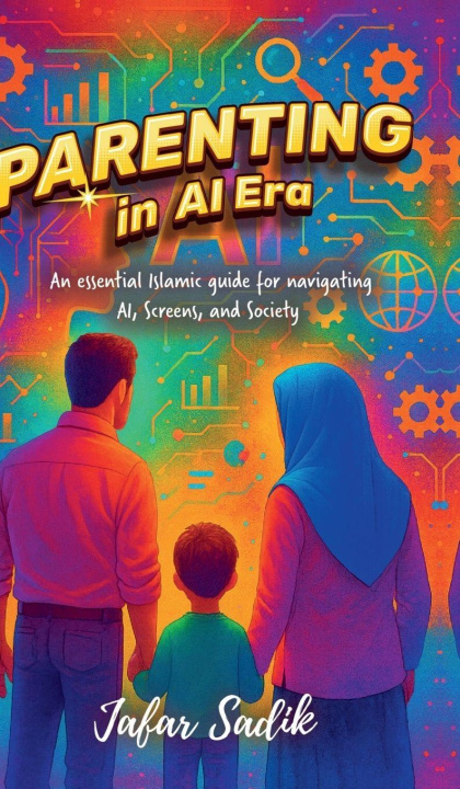 Knjiga Parenting in AI Era Jafar Sadik