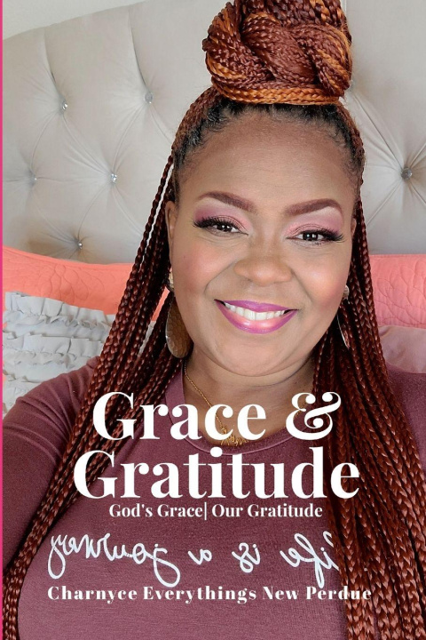 Kniha Grace & Gratitude Devotional Charnyce Perdue Perdue