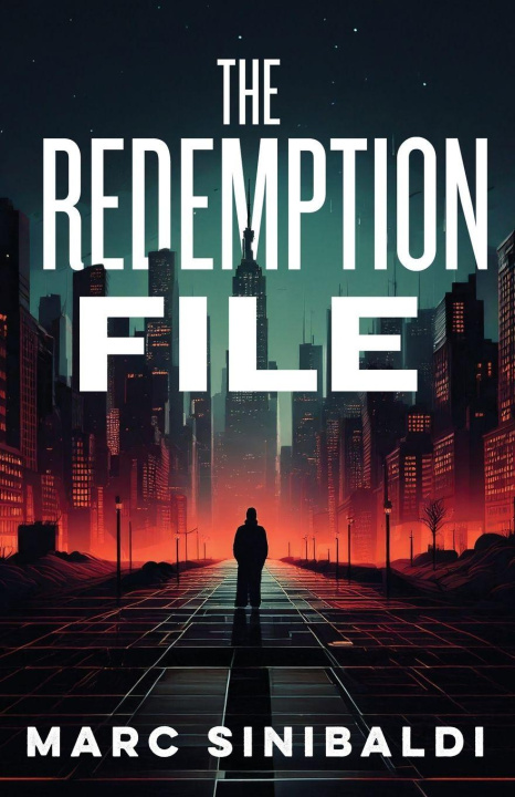 Kniha The Redemption File Marc Sinibaldi