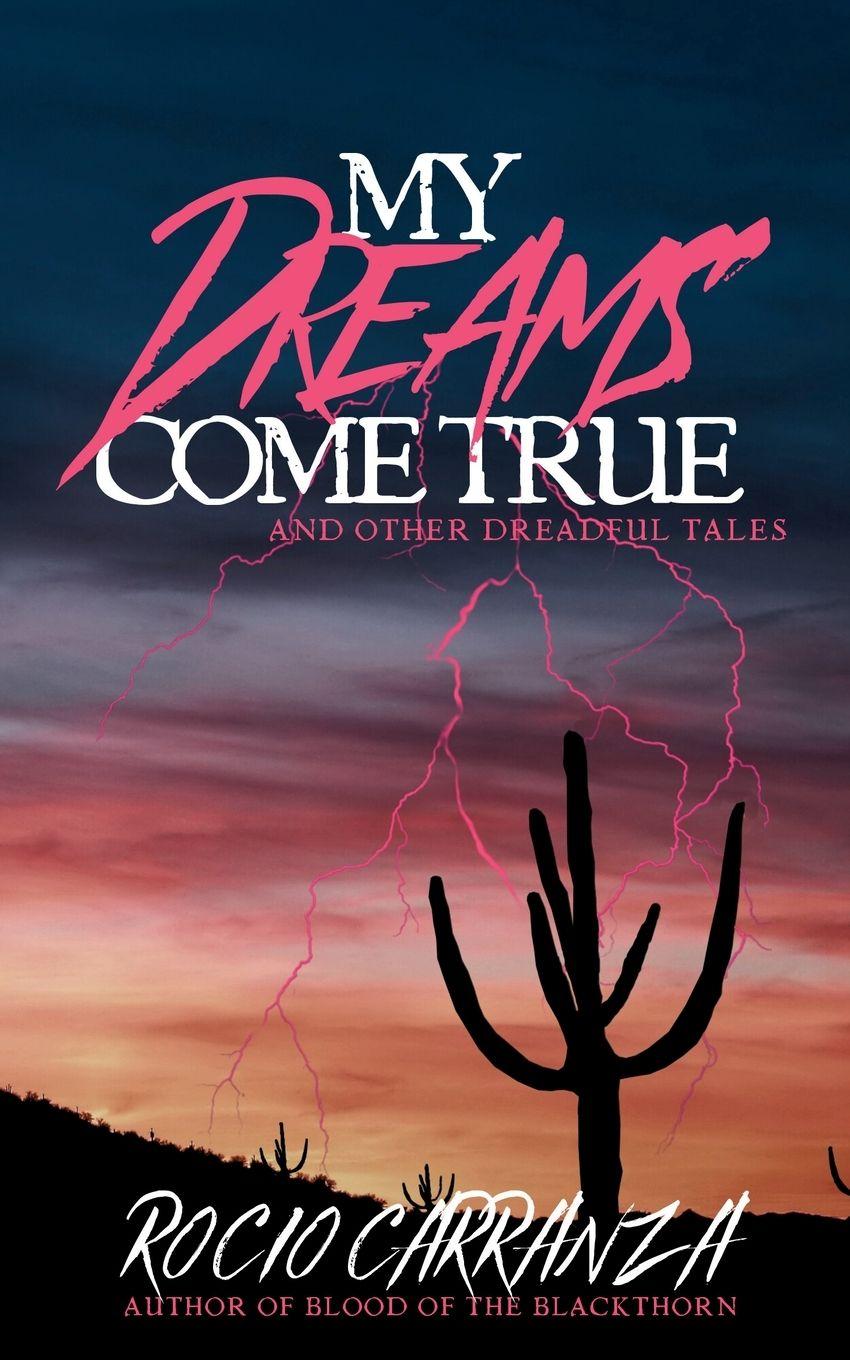 Kniha My Dreams Come True Rocio Carranza