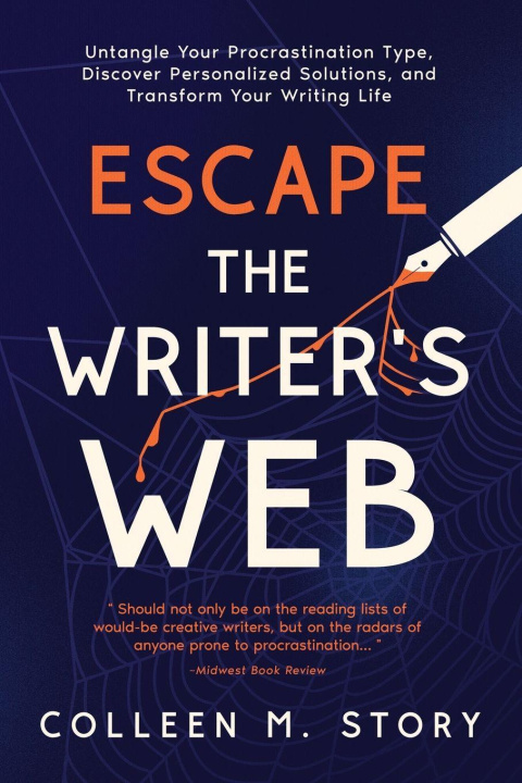 Kniha Escape the Writer's Web Colleen M. Story