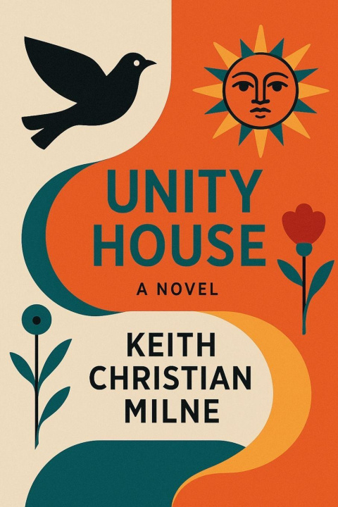 Knjiga Unity House Keith Christian Milne