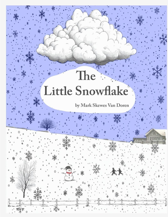 Kniha The Little Snowflake Mark Skewes Van Doren