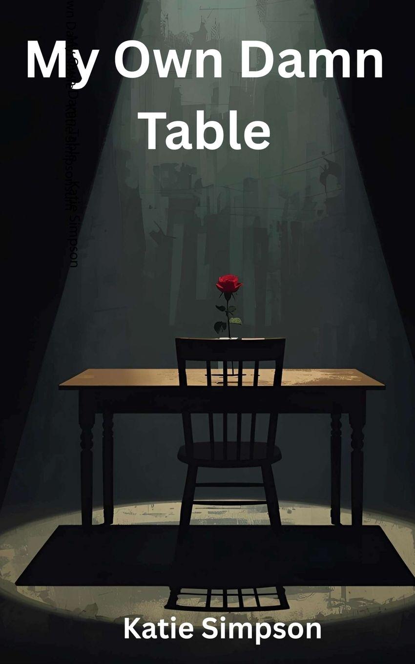 Kniha My Own Damn Table Katie Simpson