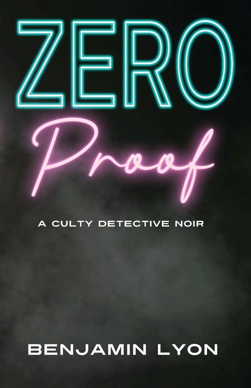 Knjiga Zero Proof Benjamin Lyon
