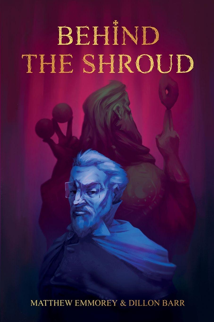 Knjiga Behind the Shroud Matthew Emmorey
