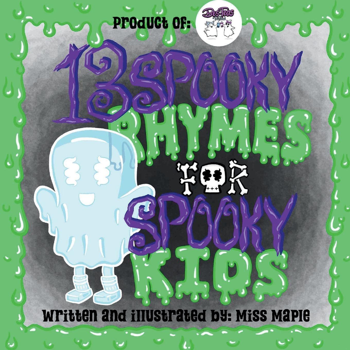 Libro 13 Spooky Rhymes for Spooky Kids Miss Maple