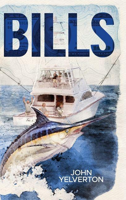 Kniha Bills John Wilder Yelverton