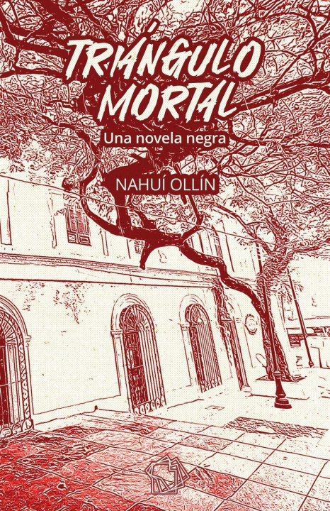 Kniha Triángulo mortal Nahuí Ollín