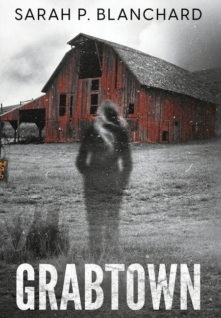 Kniha Grabtown Sarah P. Blanchard