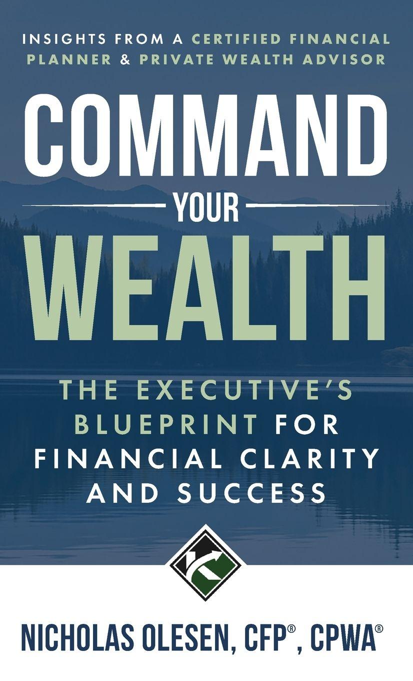 Knjiga Command Your Wealth Nicholas Olesen