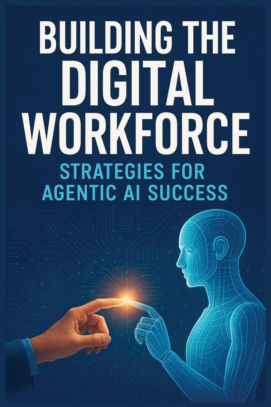 Knjiga Building the Digital Workforce 