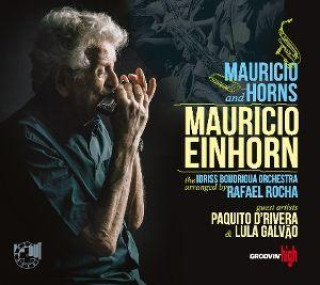 Audio Mauricio and Horns Mauricio Einhorn