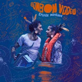 Audio Épopée Métèque Bonbon Vodou