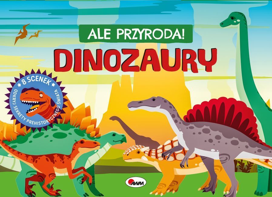 Kniha Dinozaury. Ale przyroda Elżbieta Korolkiewicz
