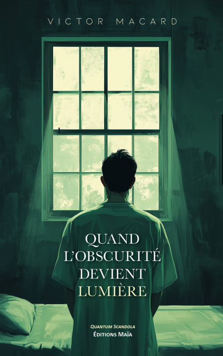 Kniha Quand l’obscurité devient lumière Victor Macard