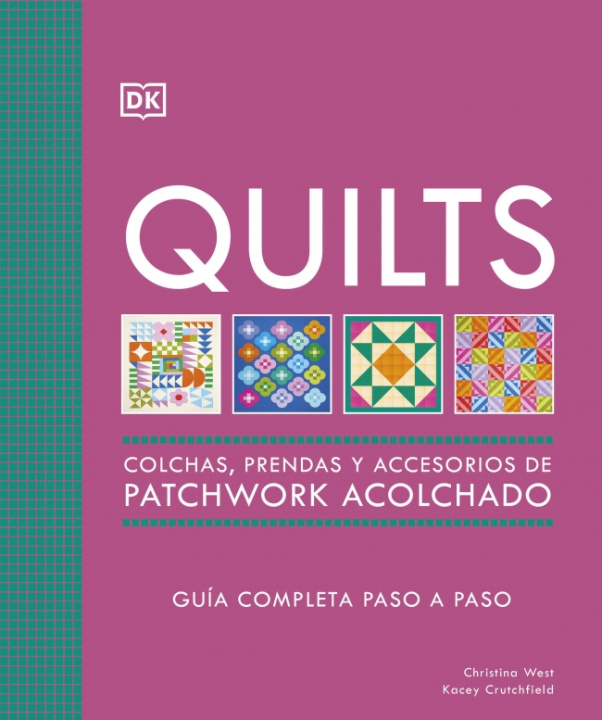 Kniha Quilts: Colchas de patchwork Kacey Crutchfield
