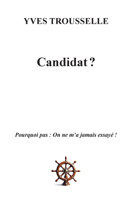 Kniha Candidat ? Trousselle