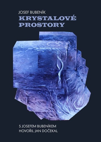 Buch Krystalové prostory Josef Bubeník