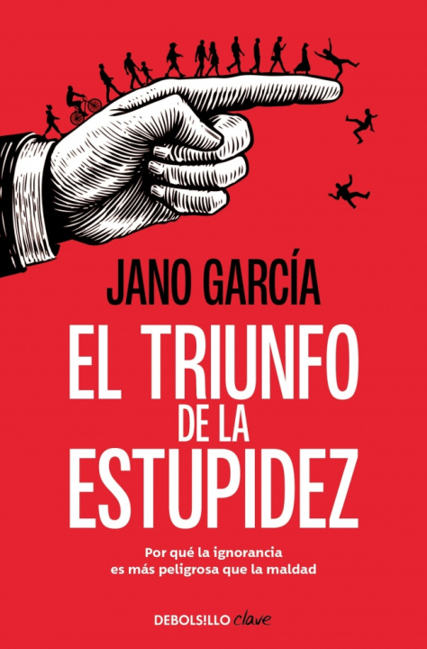 Kniha El triunfo de la estupidez Jano García