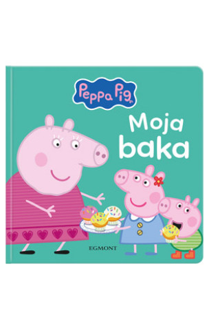 Kniha Peppa Pig Moja baka 