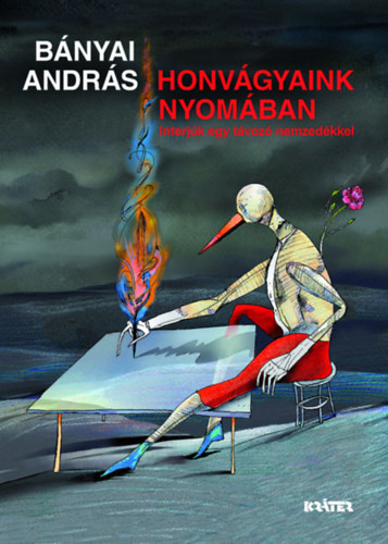 Kniha Honvágyaink nyomában Bányai András