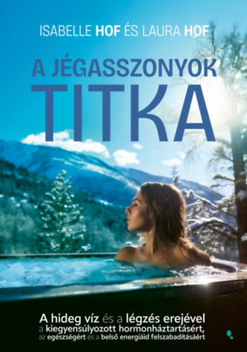 Knjiga A jégasszonyok titka Laura Hof