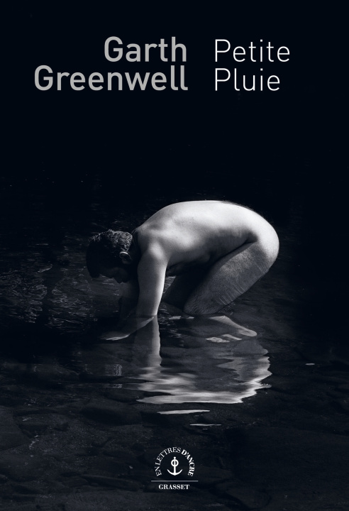 Kniha Petite pluie Garth Greenwell