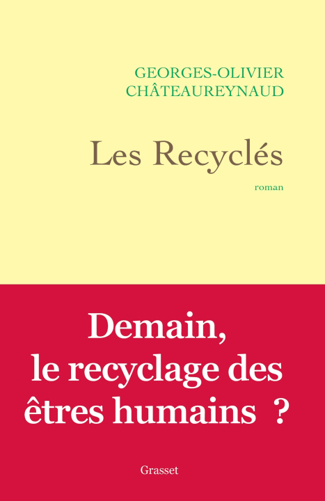 Buch Les Recyclés Georges-Olivier Châteaureynaud