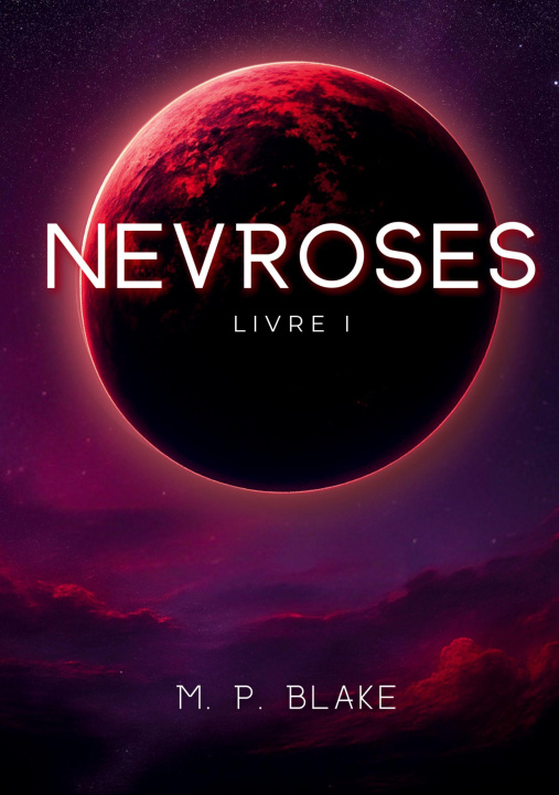 Kniha NEVROSES BLAKE M. P.