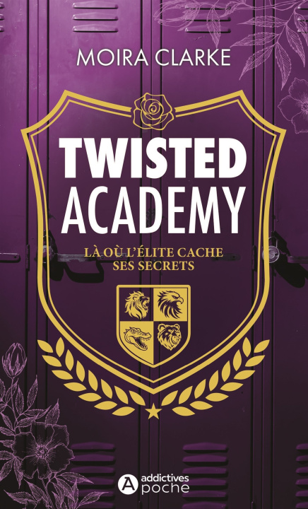 Kniha TWISTED ACADEMY Moira Clarke