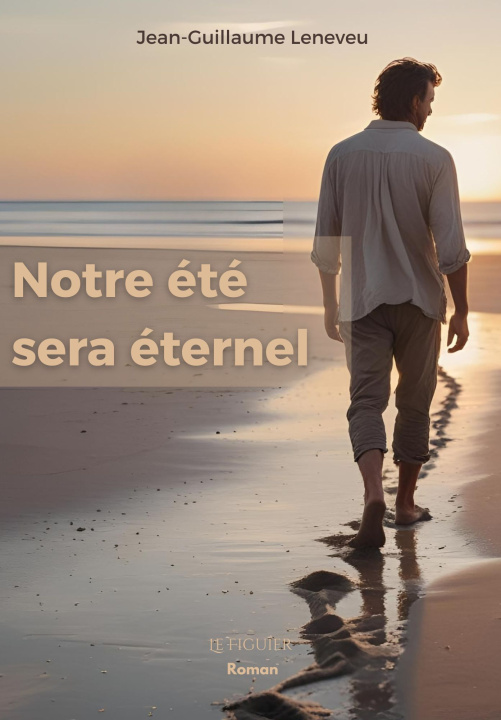 Kniha Notre été sera éternel Leneveu