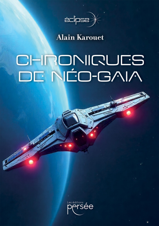 Kniha Chroniques de Néo-Gaia Alain Karouet
