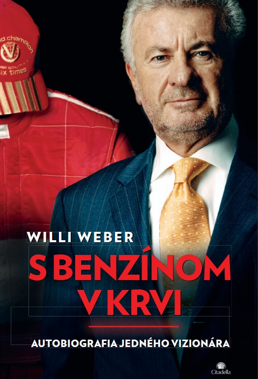 Kniha S benzínom v krvi Willi Weber
