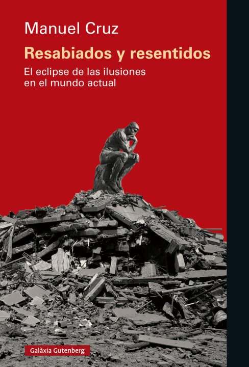 Boek Resabiados y resentidos MANUEL CRUZ