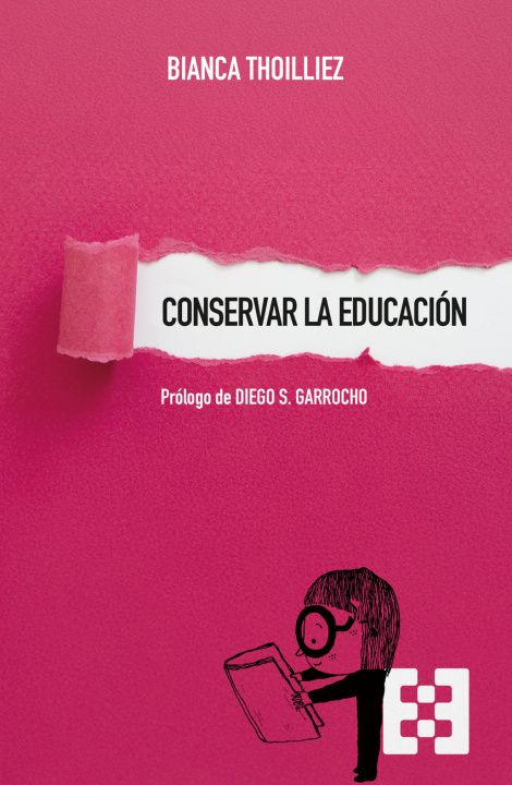 Kniha CONSERVAR LA EDUCACION BIANCA THOILLIEZ