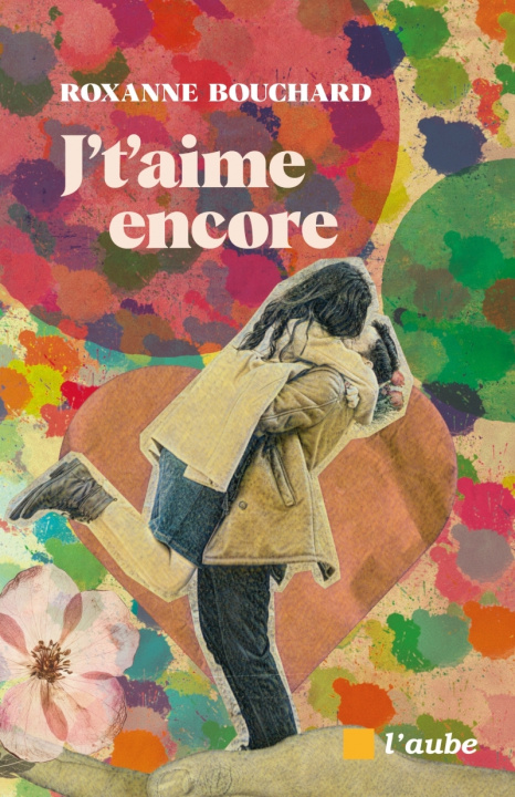 Buch J't'aime encore Roxanne BOUCHARD