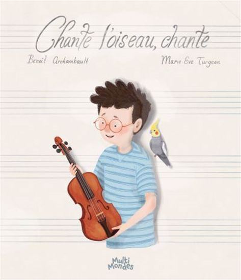 Knjiga CHANTE L'OISEAU, CHANTE ARCHAMBAULT BENOIT