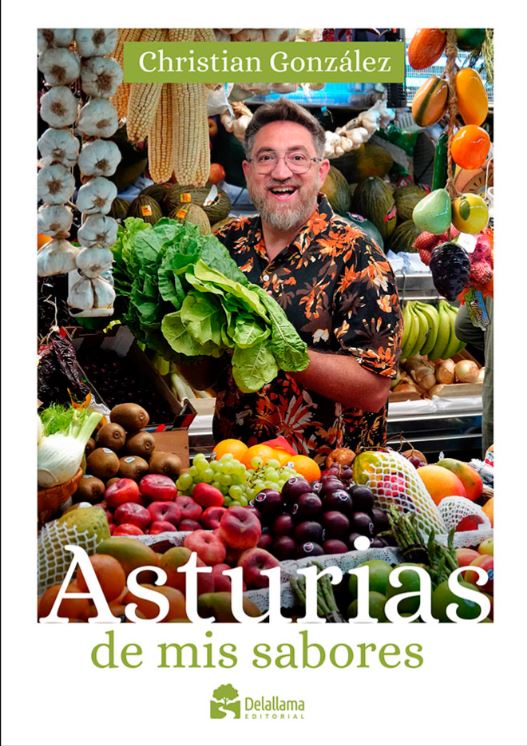 Knjiga ASTURIAS DE MIS SABORES CHRISTIAN GONZALEZ