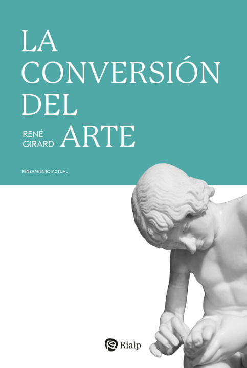 Kniha CONVERSION DEL ARTE, LA RENE GIRARD