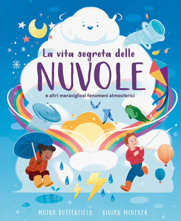 Kniha vita segreta delle nuvole e altri meravigliosi fenomeni atmosferici Moira Butterfield