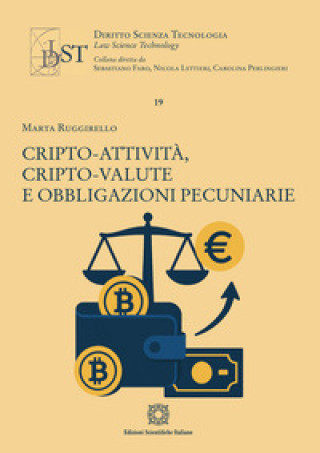 Kniha Cripto-attività, cripto-valute e obbligazioni pecuniarie Marta Ruggirello