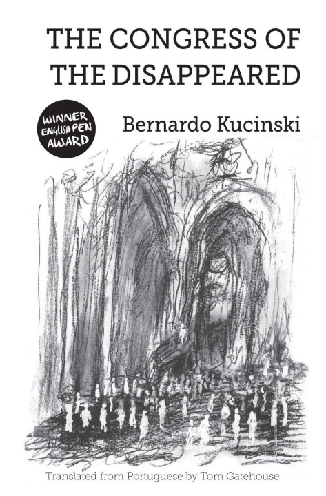 Knjiga The Congress of the Disappeared Kucinski Bernardo