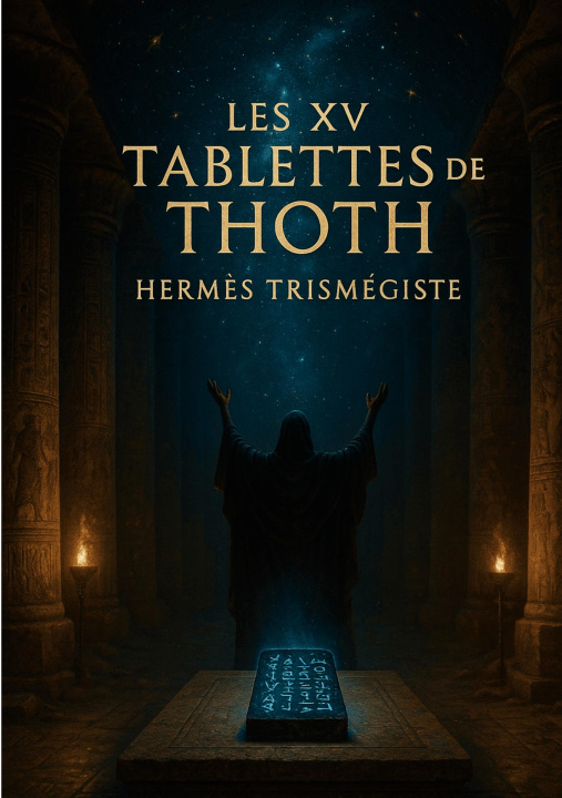 Boek XV TABLETTES DE THOTH TRISMEGISTE HERMES