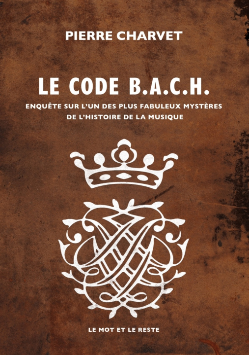 Knjiga Code B.A.C.H. Pierre CHARVET