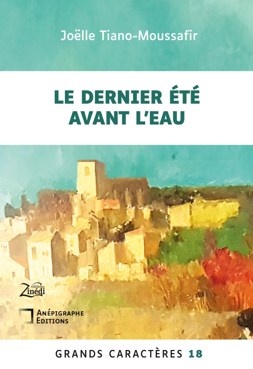 Kniha DERNIER ETE AVANT EAU TIANO-MOUSSAFIR JOELLE